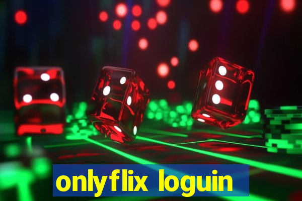 onlyflix loguin